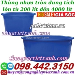 Thùng nhựa tròn - tank nhựa tròn dung tích lớn từ 200 lít đến 4000 lít