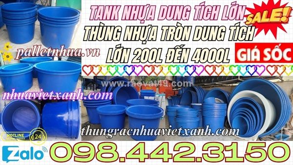 Thùng nhựa tròn - tank nhựa tròn dung tích lớn từ 200 lít đến 4000 lít