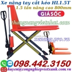 Xe nâng tay cắt kéo 1.5 tấn nâng cao 800mm hl1.5t