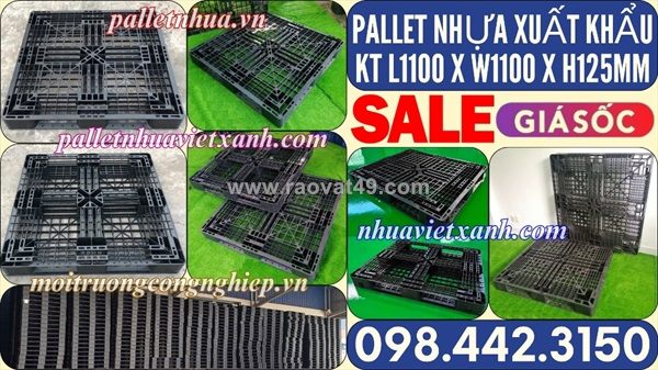 Pallet nhựa xuất khẩu 1100x1100x125mm màu đen hàng mới giá cực sốc