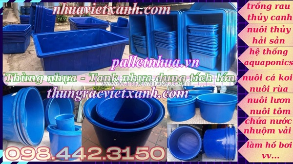 Thùng nhựa tròn - tank nhựa tròn dung tích lớn từ 200 lít đến 4000 lít