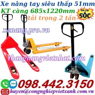 Xe nâng tay siêu thấp 51mm càng rộng - 2 tấn xả kho giá sốc