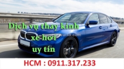 Thay kính xe ôtô uy tín chất lượng củ chi hcm 0911.317.266