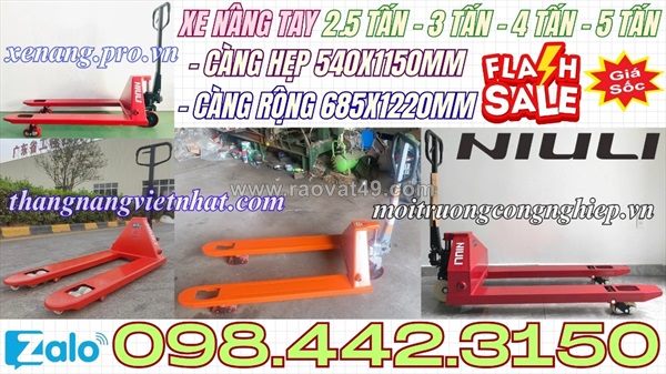 Xe nâng tay niuli càng hẹp/càng rộng tải nâng 2.5 tấn - 3 tấn - 4 tấn - 5 tấn