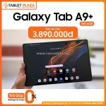 Galaxy tab a9 plus : hiệu năng vượt trội