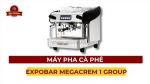 Máy pha cà phê expobar megacrem 1 group: bí quyết nâng tầm mỗi ly cà phê espresso