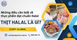 Thịt halal là gì? những điều cần biết về thực phẩm đạt chuẩn halal
