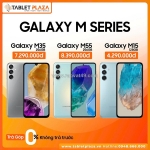 Bộ ba galaxy m series đã có mặt tại các chi nhánh của tablet plaza