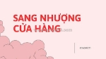 Chị gái mình có quán ăn cần sang nhượng, nằm trong khu ẩm thực đông nhất của