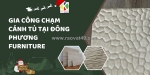 Gia công chạm cánh tủ cnc tại đông phương furniture