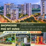 Giỏ hàng shophouse mới nhất mở bán vào tháng 1/2025 của chủ đầu tư phú mỹ hưng.
