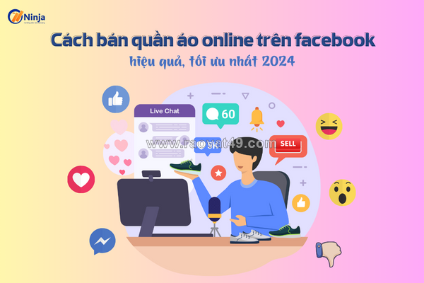 ~/Img/2024/3/cach-ban-quan-ao-online-tren-facebook-hieu-qua-toi-uu-nhat-2024-01.png