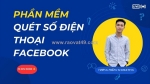 Cách quét số điện thoại facebook mới nhất 2025