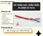 Cáp chống cháy chống nhiễu 2x1.5 kiểm định quatest 1 iec 60331