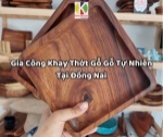 Gia công khay thớt gỗ gỗ tự nhiên tại đồng nai 2025