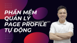 Mkt page - phần mềm quản lý hàng loạt page profile tự động