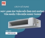 Nên thẩm mỹ của máy lạnh âm trầnsẽ phù hợp với những không gian sang trọng, chú trọng thẩm mỹ cao