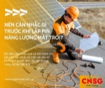 Những điều cần cân nhắc trước khi lắp pin năng lượng mặt trời