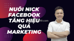 Nuôi nick clone facebook hiệu quả – bí quyết tối ưu hóa hoạt động kinh doanh online