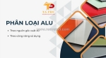 Phân loại tấm alu hiện có trên thị trường
