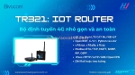 🚀 tr321 – bộ định tuyến 4g công nghiệp nhỏ gọn & an toàn!