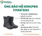 𝗞𝗶𝗻𝗴𝗣𝗿𝗼 𝗧𝗜𝗧𝗔𝗡 𝗦𝟭𝟬𝟮 – ủng bảo hộ chống đinh, chống va đập, chống hóa chất