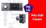 Bảng mã lỗi máy giặt casper chi tiết nhất - nguyên nhân và cách khắc phục từng lỗi