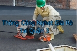 Báo giá thông cống nghẹt quận 3 mới nhất hôm nay