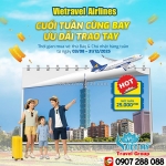 Bay cuối tuần nhận ngay ưu đãi cùng vietravel airlines
