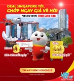 Bay singapore cùng vietjet – vé từ 0 đồng - tặng thêm 20kg hành lý