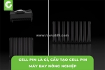 Cấu tạo cell pin drone nông nghiệp