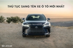 Chi phí làm thủ tục sang xe ô tô 2025 là bao nhiêu?