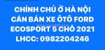 Chính chủ ở hà nội cần bán xe ôtô ford ecosport 5 chỗ 2021