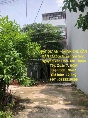 Đất dự án - chính chủ cần bán tại eco green sài gòn, nguyễn văn linh, tân thuận