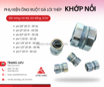 Đầu nối răng ngoài, đầu nối răng trong, đầu bịt, khớp nối, đầu nối không răng