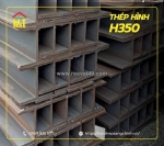 Giá thép hình h350 thay đổi từng ngày – chọn đúng chỗ mới yên tâm