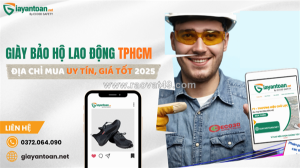 Giày bảo hộ lao động tphcm – địa chỉ uy tín, chính hãng 2025