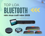 Gợi ý chọn loa bluetooth tốt nhất 2025 – giải pháp âm thanh linh hoạt cho văn phòng
