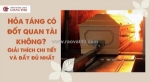 Hỏa táng có đốt quan tài không? giải đáp thắc mắc về nghi thức hỏa táng hiện nay