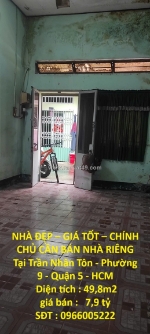 Nhà đẹp – giá tốt – chính chủ cần bán nhà riêng tại trần nhân tôn - phường 9 -