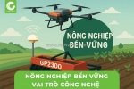 Nông nghiệp bền vững- vai trò công nghệ
