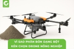 Phân bón dạng bột kén chọn drone nông nghiệp