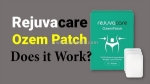 Rejuvacare ozempatch reviews – burn fat while you sleep naturally