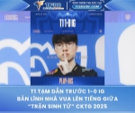 T1 tạm dẫn trước 1-0 ig: bản lĩnh nhà vua lên tiếng giữa “trận sinh tử” cktg 2025