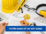 Tuyển dụng kỹ sư xây dựng tại quảng ninh