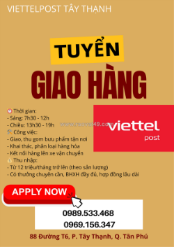 Viettelpost tây thạnh tuyển nhân viên tuyến nhận hàng
