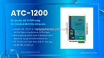 🔌 atc-1200 – bộ chuyển đổi tín hiệu rs-232/422/485 sang ethernet hiệu suất cao