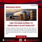 🌏✈️ vận tải hàng không từ đông nam á đi mỹ bùng nổ?