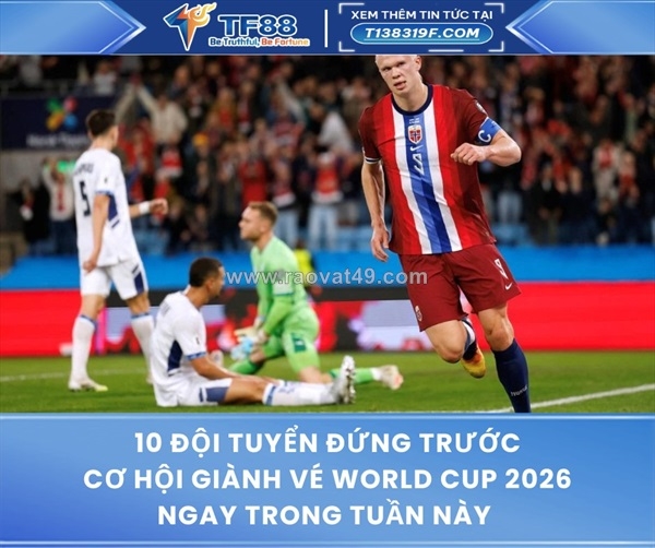 ~/Img/2025/11/10-doi-tuyen-dung-truoc-co-hoi-gianh-ve-world-cup-2026-ngay-trong-tuan-nay-01.jpg