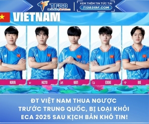 Cay đắng sân nhà: đt việt nam thua ngược trước trung quốc